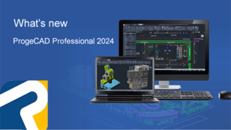 progeCAD 2024 - What's New - Long Story